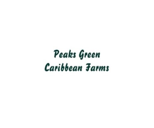 Peaks Green Caribbean Farms